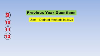 Previous Year Questions | User - Defined Methods in Java ICSE/ISC