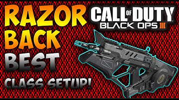 Call of Duty: Black Ops 3 "RAZORBACK!" | BEST CLASS SETUP! |