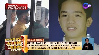 3 PMA Cadets, hinatulang guilty sa pagkamatay ni PMA Cadet Darwin Dormitorio | Dapat Alam Mo!
