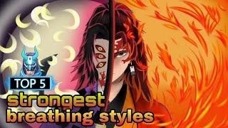 Top 5 Most Powerful Breathing Styles in Demon Slayer