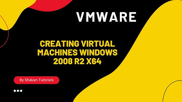 VMWare | Creating Virtual Machines  Windows 2008 R2 X64