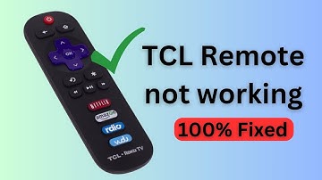 TCL Remote not working | TCL Android TV Remote not working