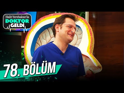 Halit Yerebakan'la Doktor Geldi 78. Bölüm
