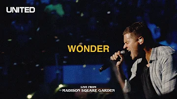 Wonder (Live from Madison Square Garden) - Hillsong UNITED