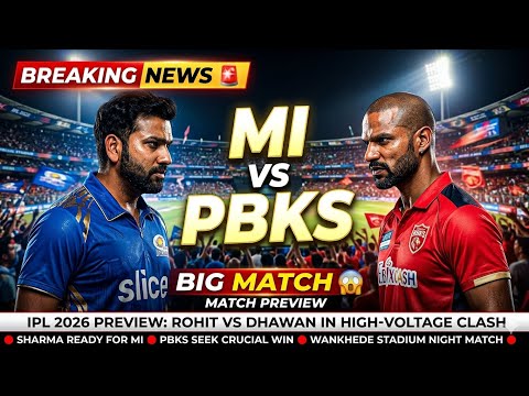 MI vs PBKS Match Today 😱 IPL 2026 Breaking News | Mumbai Indians vs Punjab Kings Preview