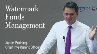 Watermark Funds Management:  Justin Braitling, Chief Investment Officer