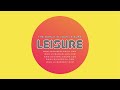 Leisure island its state of mind dare to join us and find your relaxation