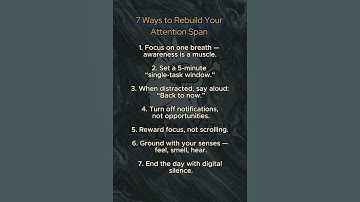 7 Ways to Rebuild Your Attention Span