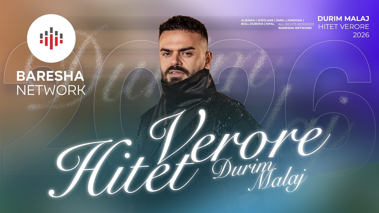 DURIM MALAJ - HITET VERORE
