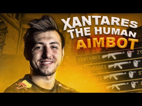 XANTARES the HUMAN AIMBOT. XANTARES CS:GO MONTAGE.