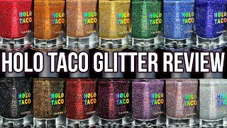 Reviewing EVERY Holo Taco Glitter Polish [with colour comparisons!]
