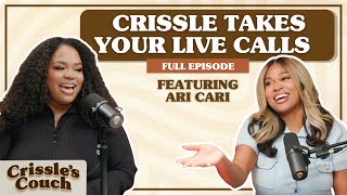 Session 26: Calling Crissle ft. Ari Cari 