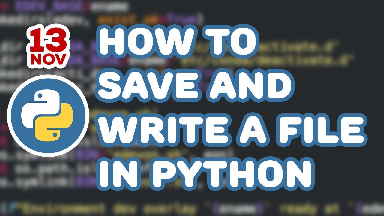 Python Tutorial - How to save and write a file in python - YouTube