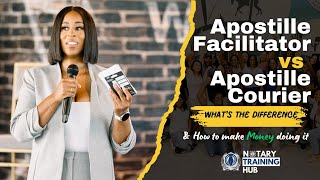 Apostille Facilitator Vs Apostille Courier Whats The Difference & How To Make Money Doing It