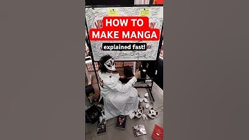 How To Make Manga: Explained In Under a Minute