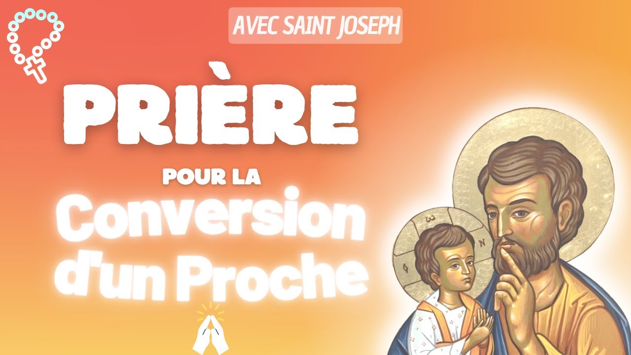 Prière pour la conversion d'un proche 🙏🏻🌱 • par l'intercession de Saint Joseph