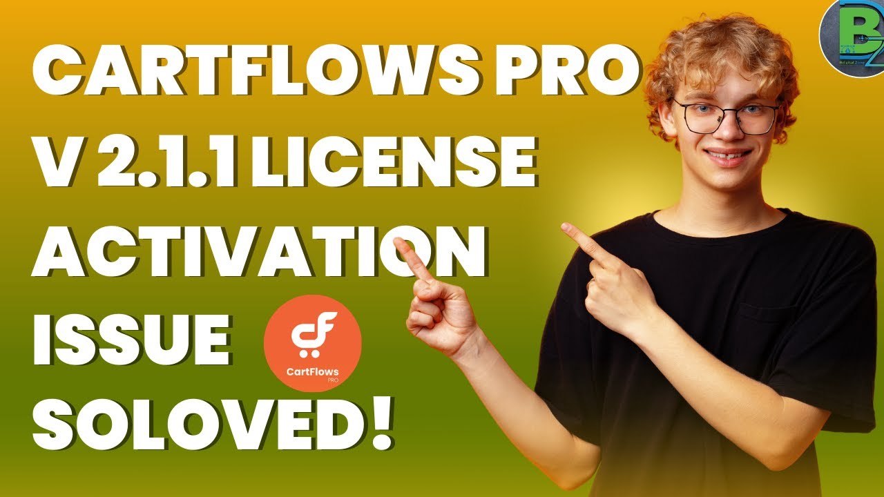 How to Solve CartFlows Pro V 2.1.1 License Activation Issue? | Bdigital Zone