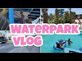 Vlog | Waterpark