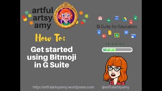 Getting Started Using Bitmoji in G Suite