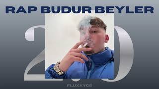 Rap Budur Beyler 2.0 (Prod. Fluxxy)