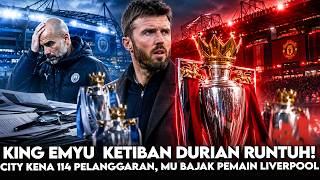 🚨KING MU KETIBAN DURIAN RUNTUH‼️IMBAS CITY BERSALAH MU PANEN GELAR JUARA🔥MU BAJAK PEMAIN LIVERPOOL😱