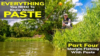 Margin Fishing With PASTE! | Everything You Need To Know About Paste Fishing | Part Four