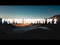 YoungBoy Never Broke Again - F*ck The Industry Pt 2 (Lyric video)