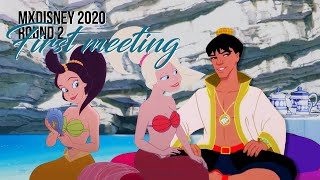 Mx Disney 2020: Atlantica } #2 First meeting