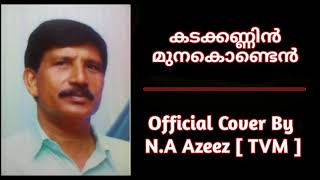 Kadakkannin Munakonden - Full Song Azeez Tvm