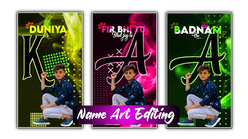 Name Art Status Editing - Name Art Video Editing - PRS Editing