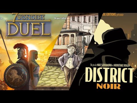 2 Player Greats - District Noir, Trambahn, 7 Wonders Duel Reviews