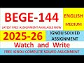 BEGE 144 solved assignment 2025-26 || bege 144 solved assignment 2026 || ignou bege144
