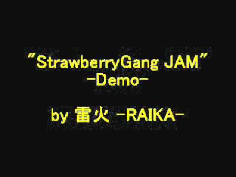 StrawberryGang JAM　Demo
