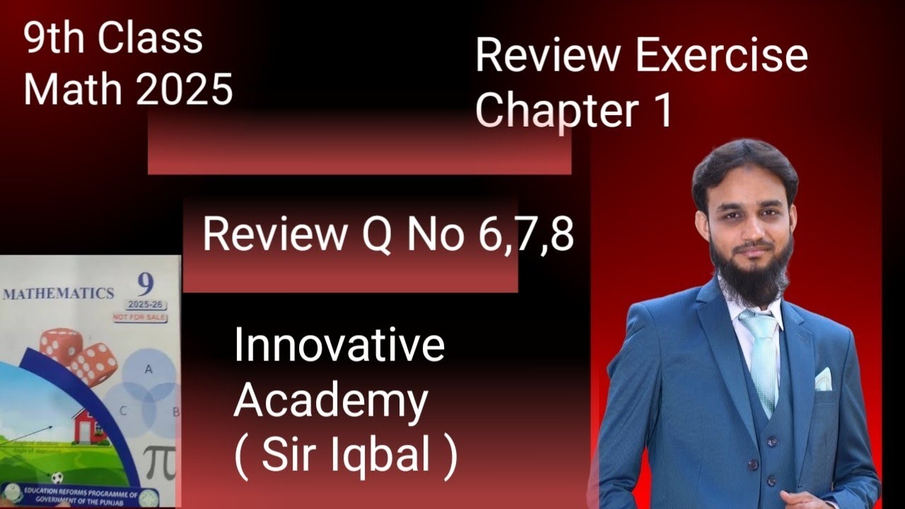 9th Math 2025 Review Exercise Chapter 1 Question 6,7,9 