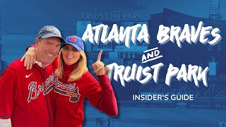 Discover Truist Park - A Guide to Atlanta Braves Baseball &amp; Things to Do in Atlanta