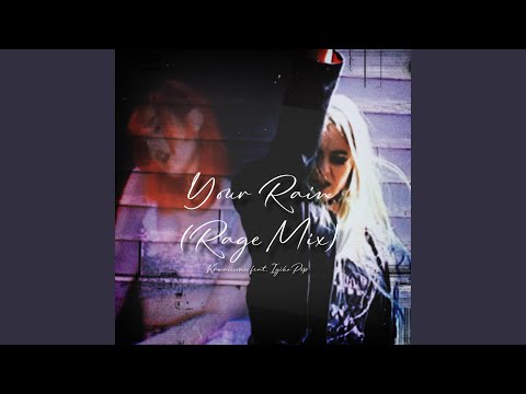 Your Rain (Rage Mix) (feat. IgikoPop)