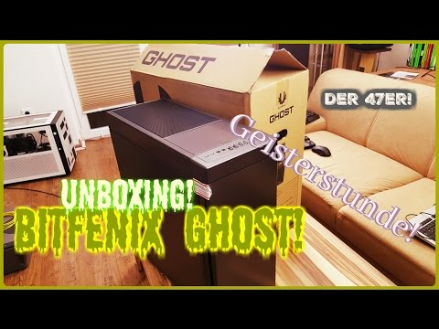 Geisterstunde Bitfenix Ghost