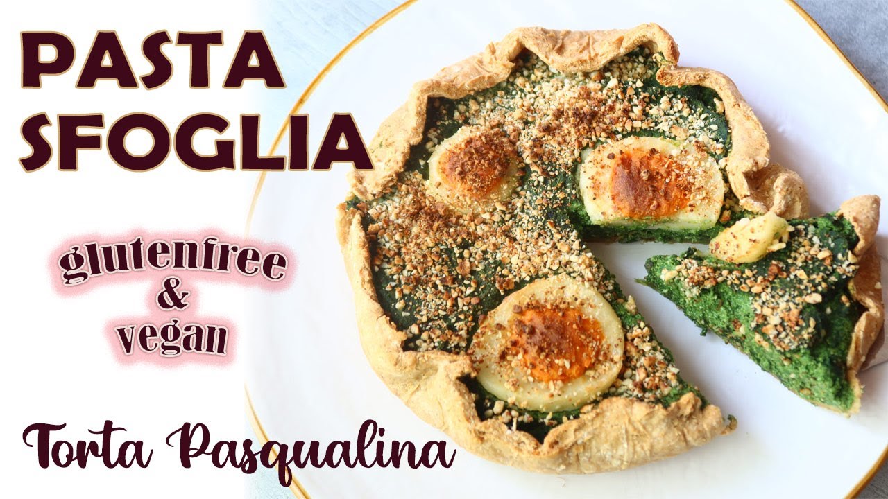 PASTA SFOGLIA VEGANA -  TORTA PASQUALINA 🕊 SENZA GLUTINE