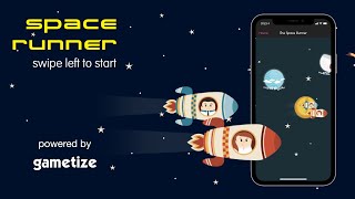 The Space Runner, powered by Gametize (Longer Version)