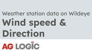 Reading and understanding wind speed and direction | Wildeye interface | Ag Logic how-to guide | screenshot 3