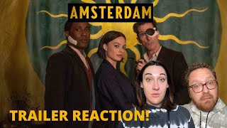 AMSTERDAM (2022) TRAILER REACTION!