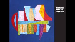 The Charles Owens Trio   "You Go To My Head"
