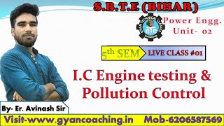 Celebrity 🔥Power Engg. #01 ( Uint-02)  // I.C Engine Testng & Pollution Control // #sbte bihar| 5th sem mech. Wealth