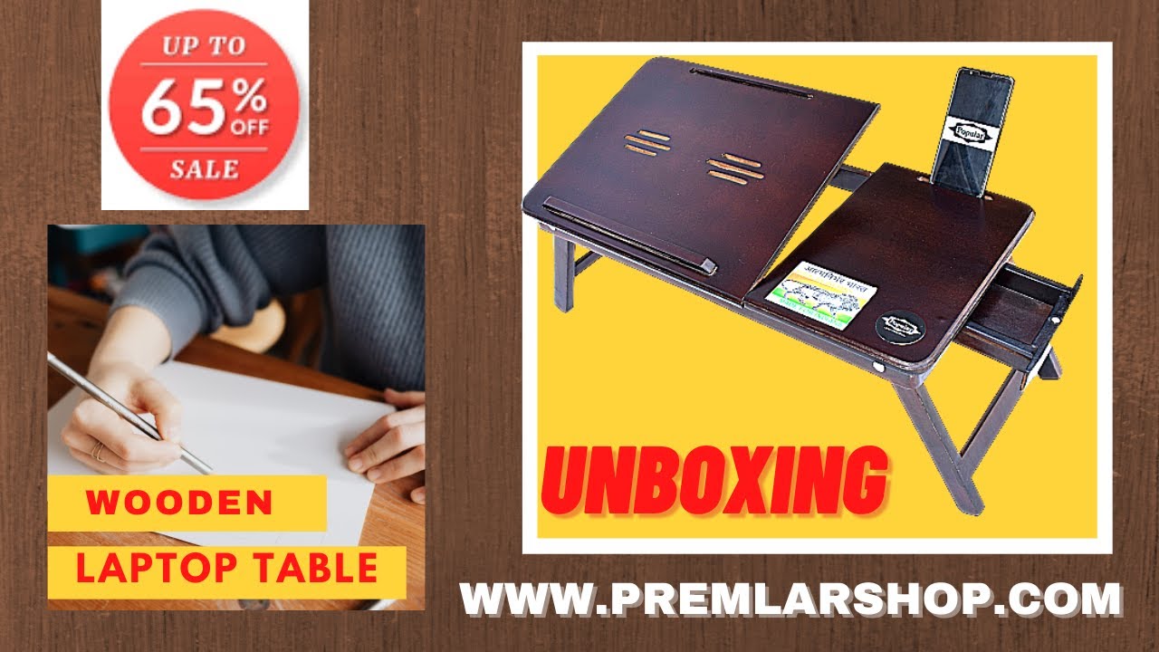 Unboxing & Review of POPULAR Adjustable & Folding Wooden Table