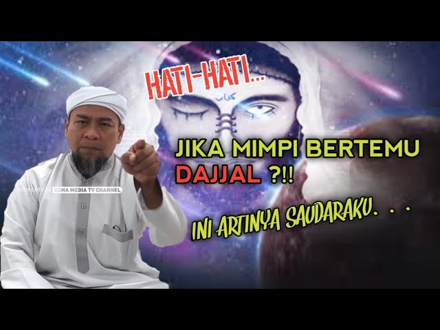 JIKA MIMPI BERTEMU DAJJAL ? INI ARTINYA... ~ Ustadz Zulkifli M Ali terbaru 2020 class=