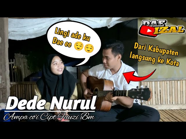 Ma ongu auku elimu ariee 😌😌 Ampa coi Cipt Fauzi bm Cover by Dede Nurul class=