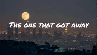 Katy Perry- The One That Got Away (Lyrics)