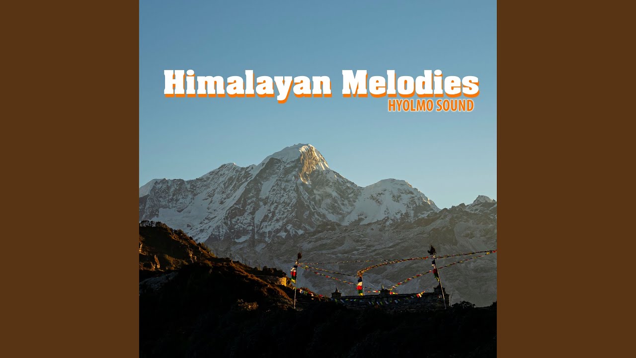 Himalayan Melodies