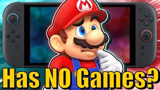 Why Does The Switch 2 Continue To Have NO GAME!