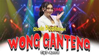 WONG GANTENG - DINDA PUSPITASARI